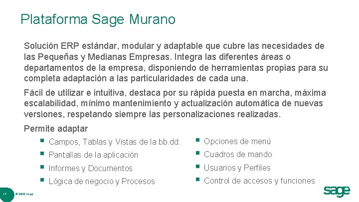 Plataforma Sage Murano Solución ERP estándar, modular y adaptable que cubre las necesidades de