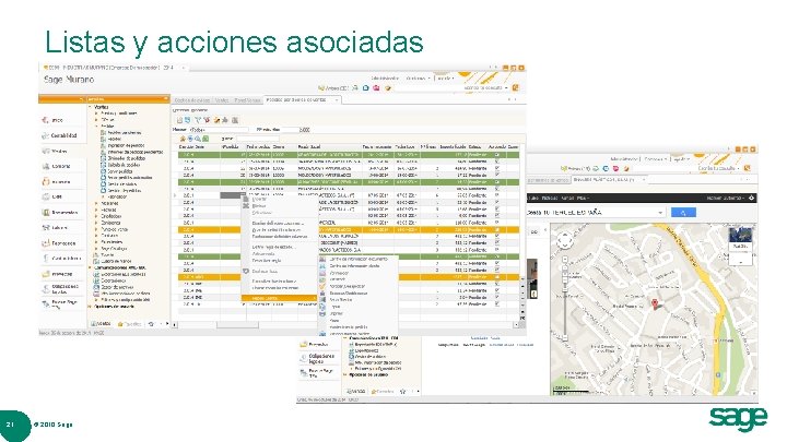 Listas y acciones asociadas 21 © 2010 Sage 