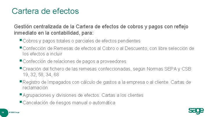 Cartera de efectos Gestión centralizada de la Cartera de efectos de cobros y pagos
