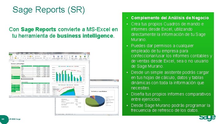 Sage Reports (SR) Con Sage Reports convierte a MS-Excel en tu herramienta de business