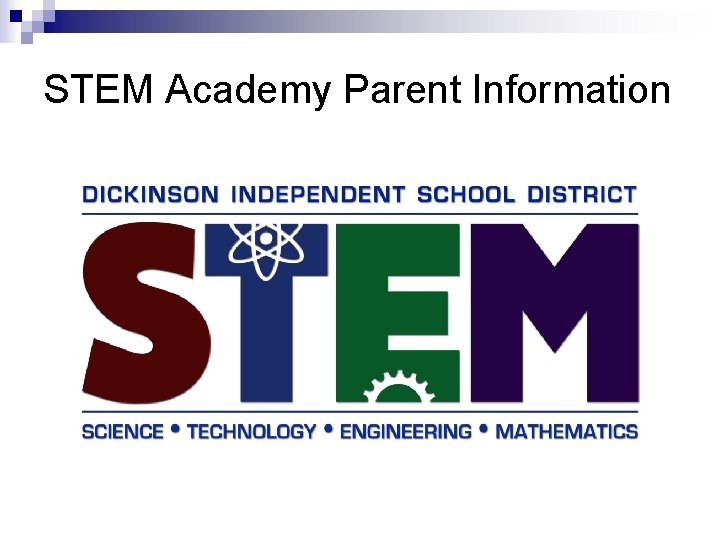 STEM Academy Parent Information 