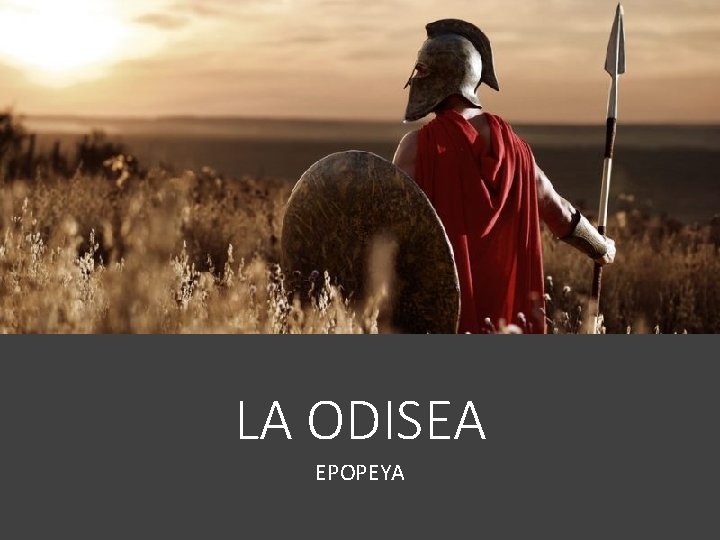 LA ODISEA EPOPEYA 