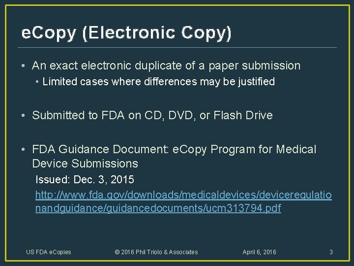 e Copy Program for FDA Medical Device Submissions