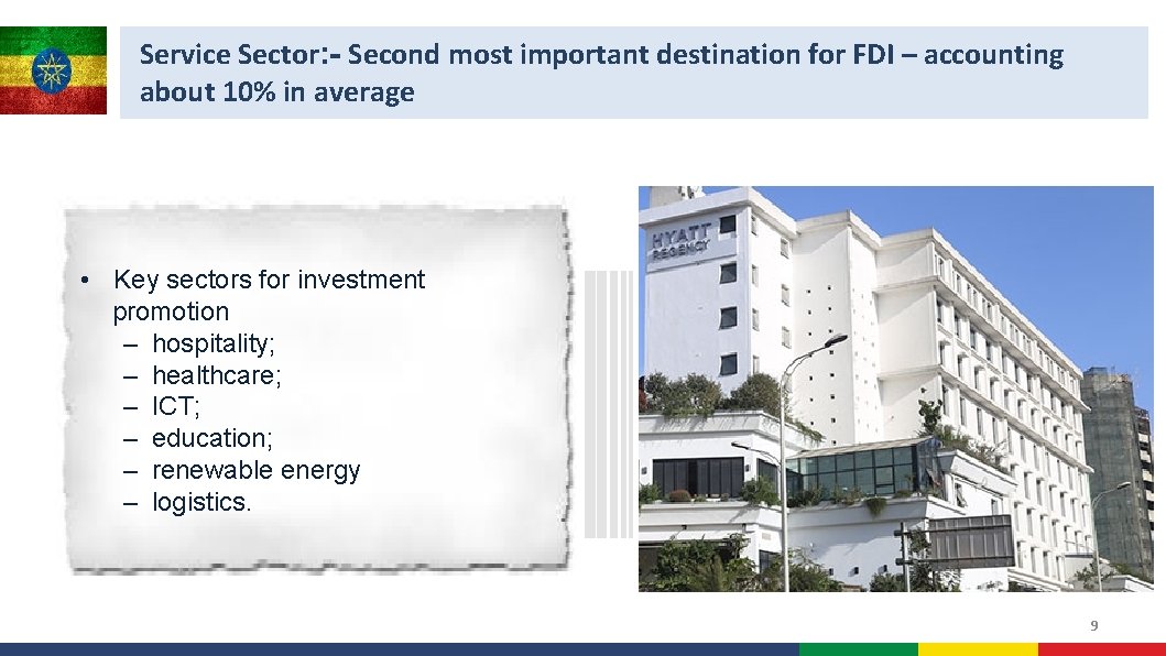 Service Sector: - Second most important destination for FDI – accounting about 10% in