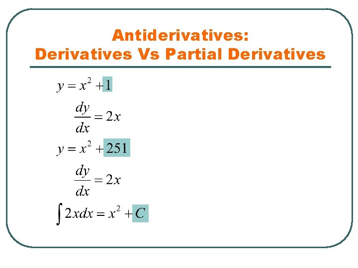 Antiderivatives: Derivatives Vs Partial Derivatives 
