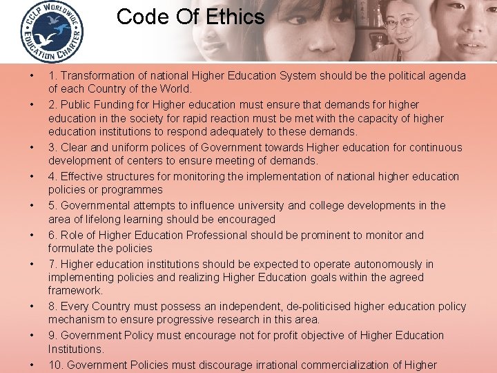 Code Of Ethics • • • 1. Transformation of national Higher Education System should