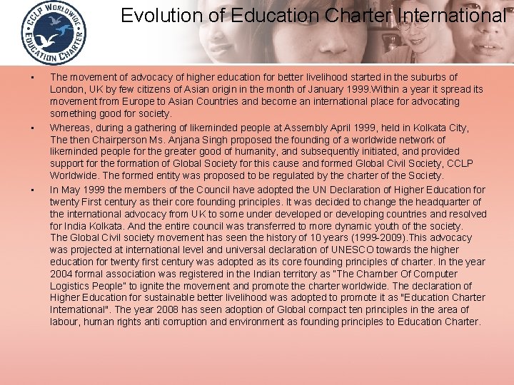 Evolution of Education Charter International • • • The movement of advocacy of higher