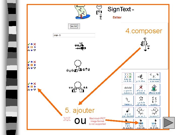 4. composer 5. ajouter ou 