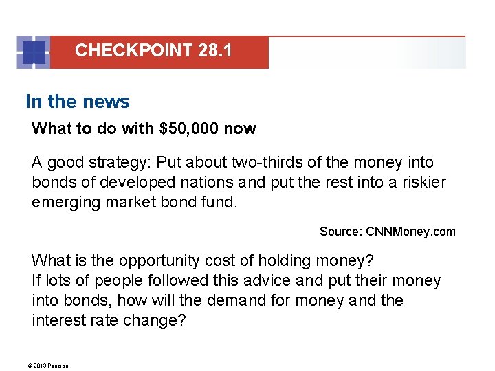 CHECKPOINT 28. 1 In the news What to do with $50, 000 now A