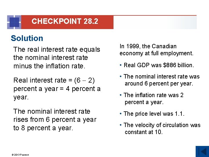 CHECKPOINT 28. 2 Solution The real interest rate equals the nominal interest rate minus