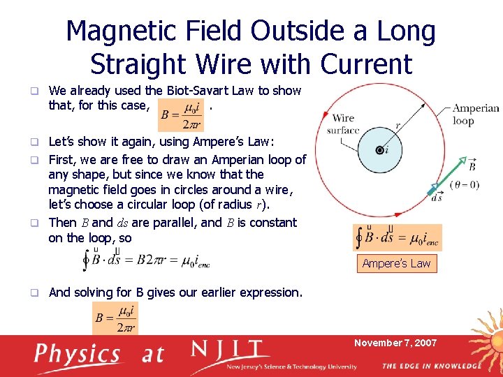 Magnetic Field Outside a Long Straight Wire with Current q We already used the