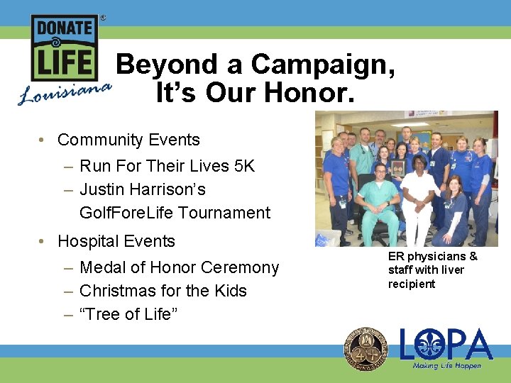 Beyond a Campaign, It’s Our Honor. • Community Events – Run For Their Lives