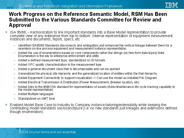 Chemical and Petroleum Integration and Information Framework Work Progress on the Reference Semantic Model, Chemical and Petroleum Integration and Information Framework Work Progress on the Reference Semantic Model,