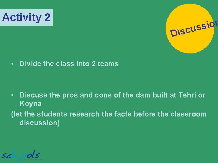 Activity 2 n o i s s u c s i D • Divide