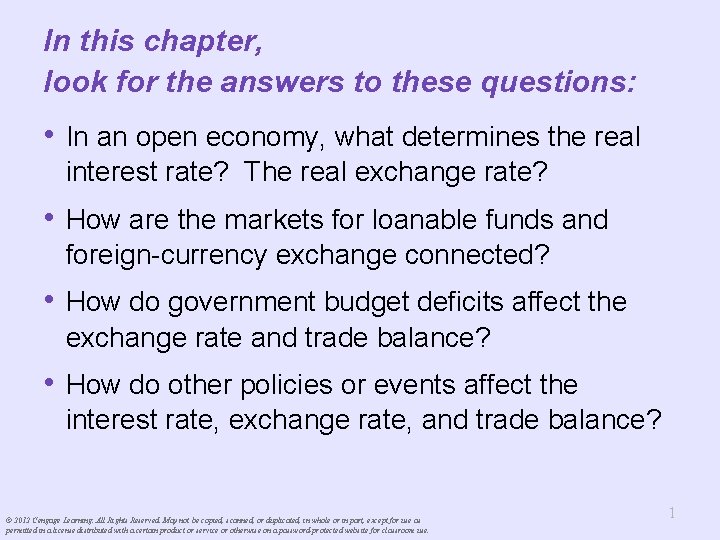In this chapter, look for the answers to these questions: • In an open