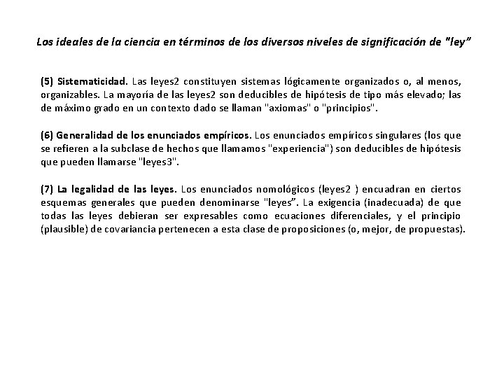 Los ideales de la ciencia en términos de los diversos niveles de significación de