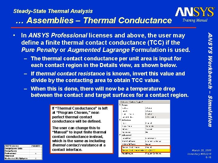 Steady-State Thermal Analysis … Assemblies – Thermal Conductance Training Manual – The thermal contact