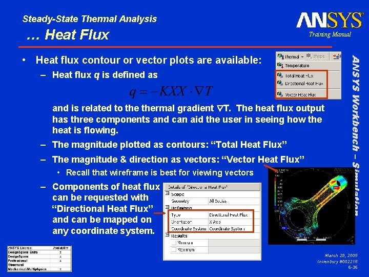 Steady-State Thermal Analysis … Heat Flux Training Manual – Heat flux q is defined