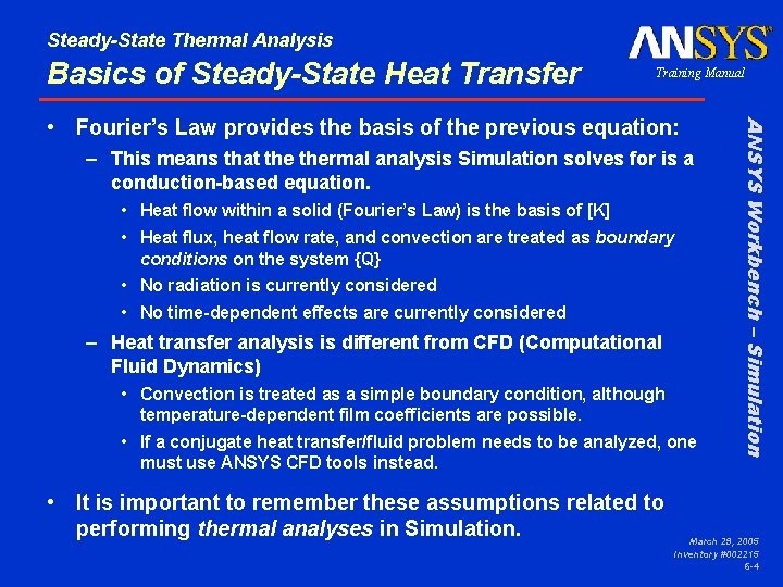 Steady-State Thermal Analysis Basics of Steady-State Heat Transfer Training Manual – This means that