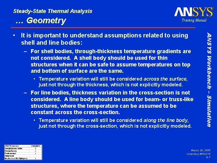 Steady-State Thermal Analysis … Geometry Training Manual – For shell bodies, through-thickness temperature gradients