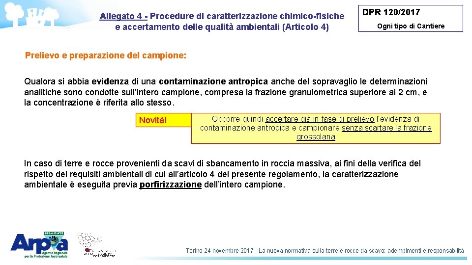 Allegato 4 - Procedure di caratterizzazione chimico-fisiche e accertamento delle qualità ambientali (Articolo 4)