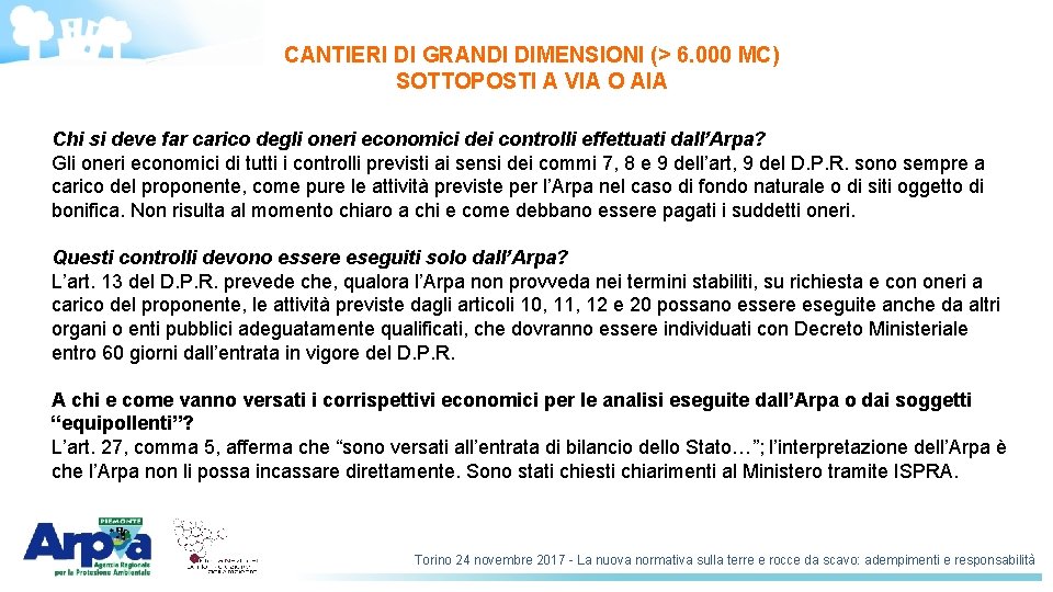 CANTIERI DI GRANDI DIMENSIONI (> 6. 000 MC) SOTTOPOSTI A VIA O AIA Chi