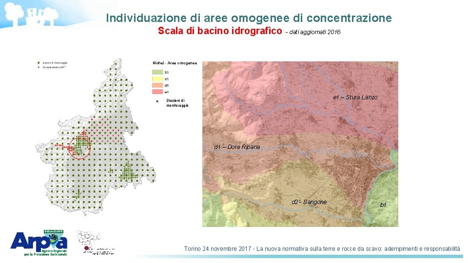 Individuazione di aree omogenee di concentrazione Scala di bacino idrografico - dati aggiornati 2016