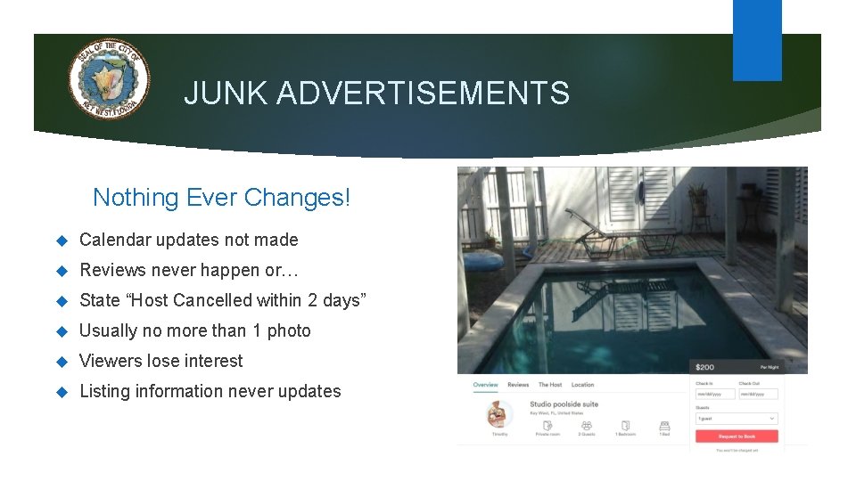 JUNK ADVERTISEMENTS Nothing Ever Changes! Calendar updates not made Reviews never happen or… State