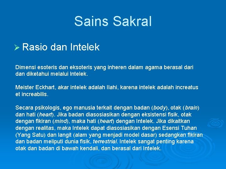 Sains Sakral Ø Rasio dan Intelek Dimensi esoteris dan eksoteris yang inheren dalam agama