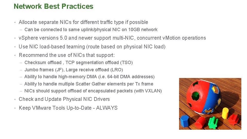 Network Best Practices • Allocate separate NICs for different traffic type if possible –
