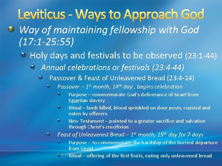 Leviticus - Ways to Approach God Way of maintaining fellowship with God (17: 1