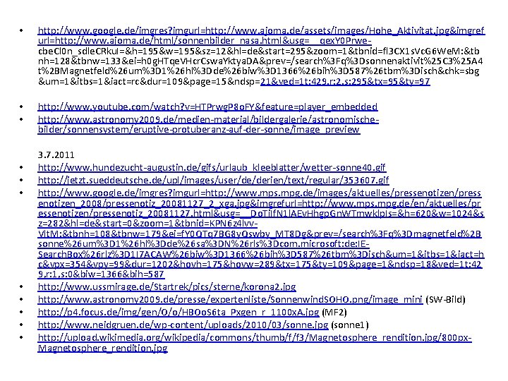  • • • http: //www. google. de/imgres? imgurl=http: //www. ajoma. de/assets/images/Hohe_Aktivitat. jpg&imgref url=http: