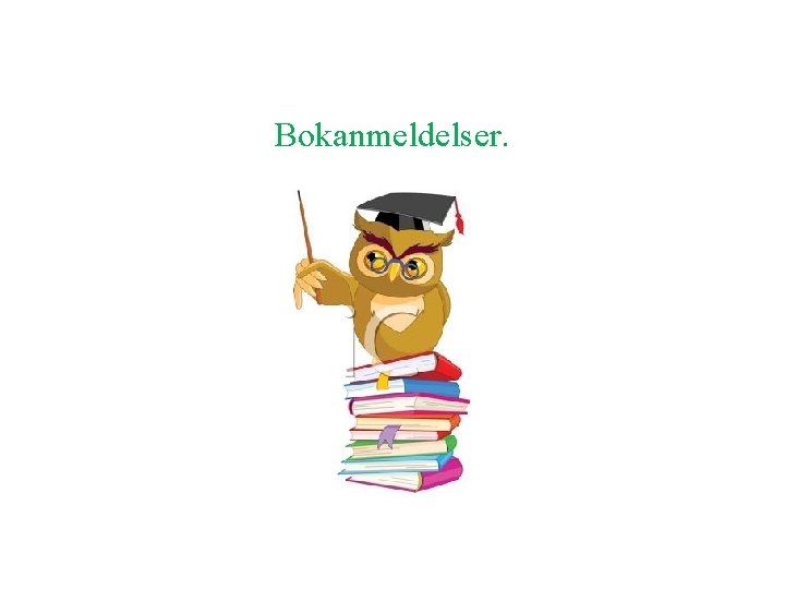 Bokanmeldelser. 