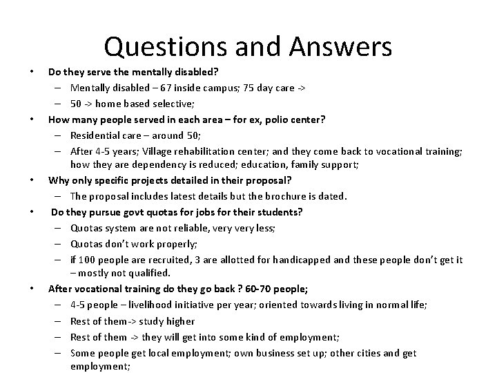 Questions and Answers • • • Do they serve the mentally disabled? – Mentally Questions and Answers • • • Do they serve the mentally disabled? – Mentally