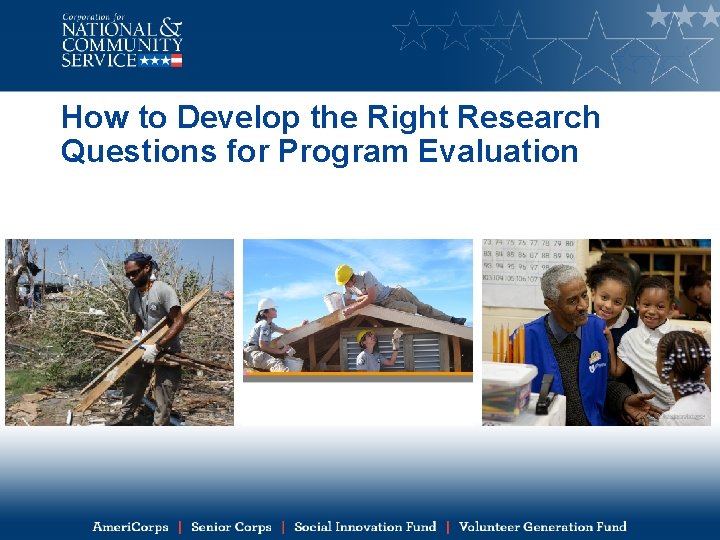 How to Develop the Right Research Questions for Program Evaluation 