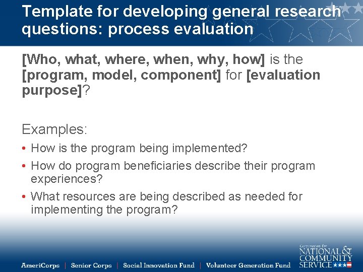 Template for developing general research questions: process evaluation [Who, what, where, when, why, how]
