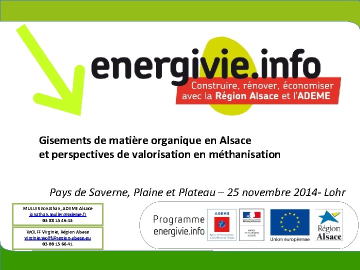 Gisements de matière organique en Alsace et perspectives de valorisation en méthanisation Pays de
