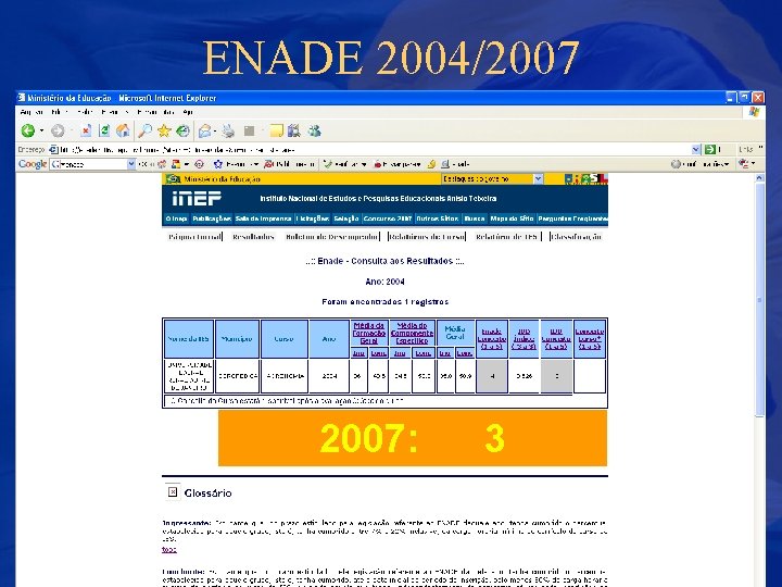 ENADE 2004/2007: 3 