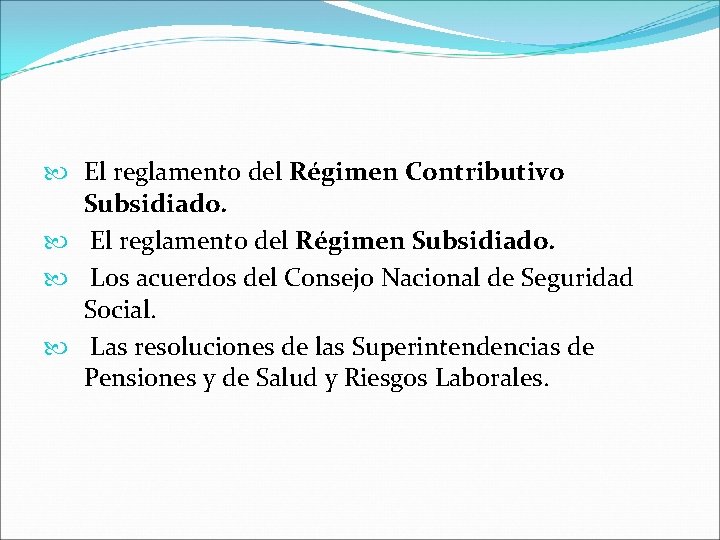  El reglamento del Régimen Contributivo Subsidiado. El reglamento del Régimen Subsidiado. Los acuerdos