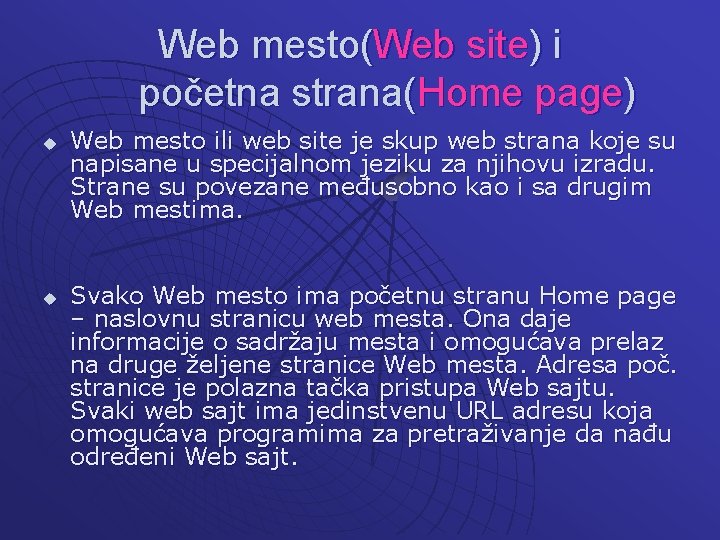 Web mesto(Web site) i početna strana(Home page) u u Web mesto ili web site