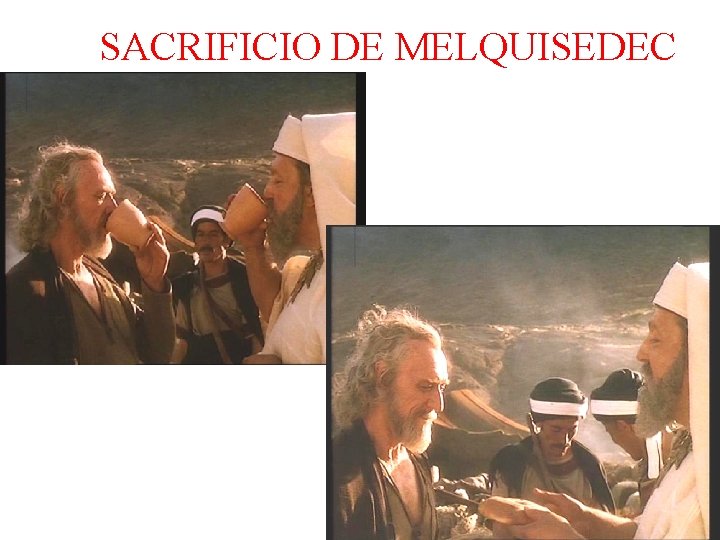 SACRIFICIO DE MELQUISEDEC 39 