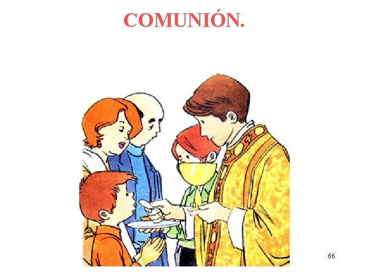 COMUNIÓN. 66 