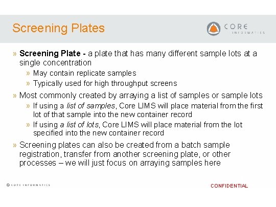 Screening Plates » Screening Plate - a plate that has many different sample lots