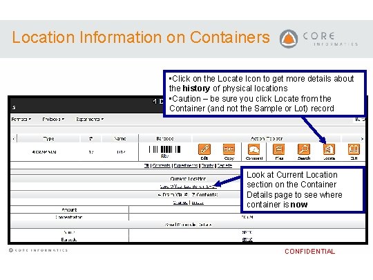 Location Information on Containers • Click on the Locate Icon to get more details