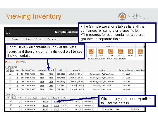 Viewing Inventory • The Sample Locations tables lists all the containers for sample or