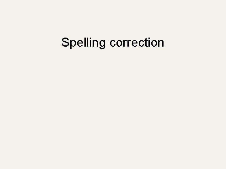 Spelling correction 