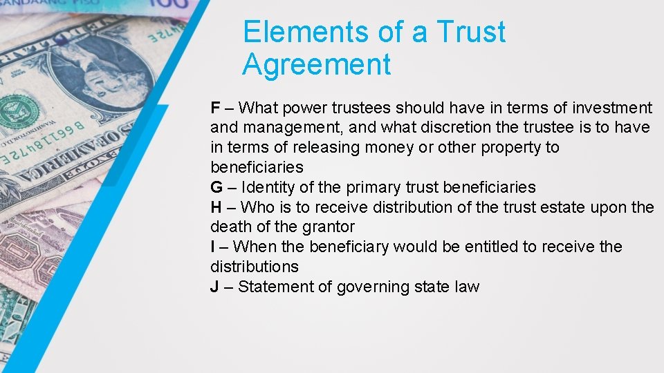 Elements of a Trust Agreement F – What power trustees should have in terms