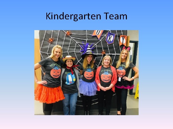 Kindergarten Team 