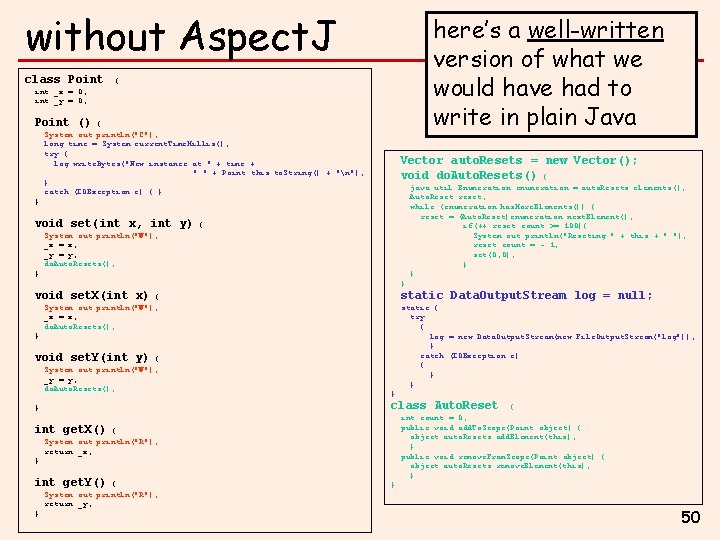 without Aspect. J class Point here’s a well-written version of what we would have