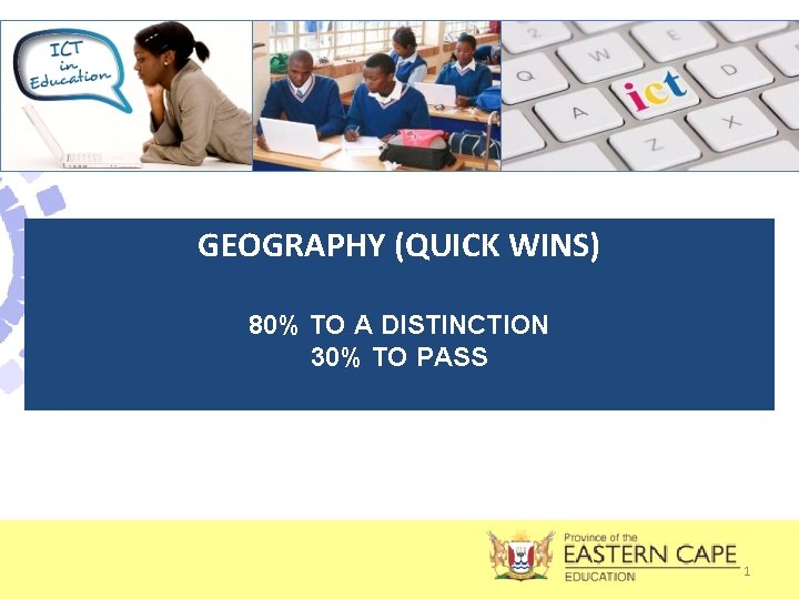 ` TARGET SETTING SESSION GEOGRAPHY (QUICK WINS) 80% TO A DISTINCTION 30% TO PASS